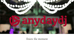 Desktop Screenshot of anydaydj.com